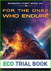 For the Ones Who Endure (Samsara Fleet, #6)