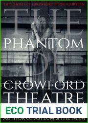 The Phantom of Crowford Theatre (The Ghosts of Crowford Book 14)