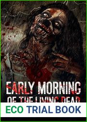 Early Morning of the Living Dead