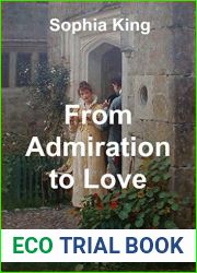 From Admiration to Love: A Pride and Prejudice Variation