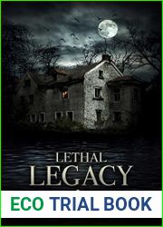 Lethal Legacy