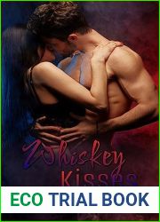Whiskey Kisses