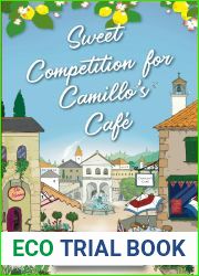 Sweet Competition for Camillo|s Cafe: a sweet and light enemies-to-lovers small town romance set in Italy (The Calabrian Coast Series Book 2)