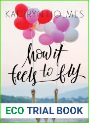 How It Feels to Fly
