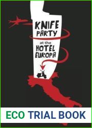 Knife Party at the Hotel Europa