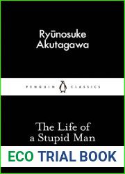 The Life of a Stupid Man