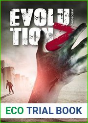 Evolution Z: Stufe Eins (Endzeit Zombie Thriller - Evolution Z 1)