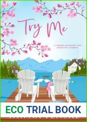 Try Me (Cherry Blossom Lake, #1)