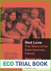 Red Love: The Story of an East German Family