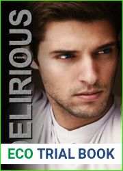 Delirious (Dangerous Trilogy, #3)