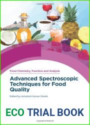 Advanced Spectroscopic Techniques for Food Quality (Food Chemistry, Function and Analysis)