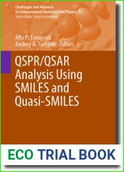 QSPR QSAR Analysis Using SMILES and Quasi-SMILES (Challenges and Advances in Computational Chemistry and Physics, 33)