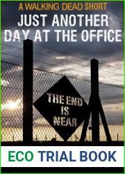 Just Another Day at the Office (The Walking Dead: Novels, #1.5)