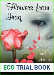 Flowers from Iraq (The Storyteller and The Healer #1)