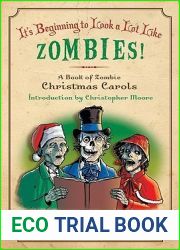 It|s Beginning to Look a Lot Like Zombies: A Book of Zombie Christmas Carols