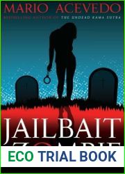 Jailbait Zombie (Felix Gomez, #4)