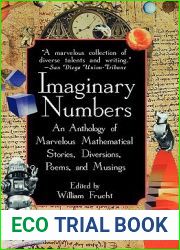 Imaginary Numbers: An Anthology of Marvelous Mathematical Stories, Diversions, Poems, and Musings