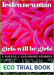 Girls Will Be Girls: A Novella and Short Stories