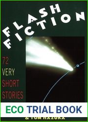 Flash Fiction: 72 Very Short Stories