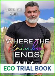 Where the Rainbow Ends (Summer Lake Silver, #4)