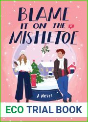 Blame It on the Mistletoe