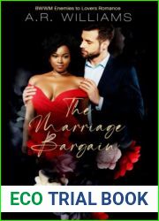 The Marriage Bargain: BWWM Enemies to Lovers Romance