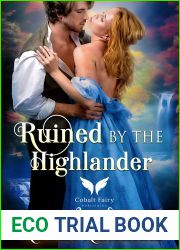 Ruined by the Highlander: A Scottish Medieval Historical Romance