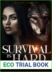 Survival is Hard (Second Chances, #2)