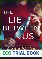 The Lie Between Us (Mad Women Series #3)