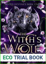 The Witch|s Wolf (Fated Destinies, #1)