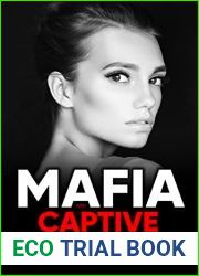 Mafia And Captive (Marchiano Mafia, #1)