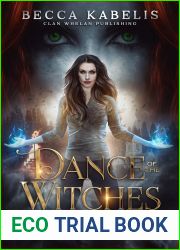 Dance of the Witches: Ascent of the Witch Trilogy Book 2