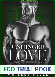 Unhinged Love (Mafia Brotherhood #2)