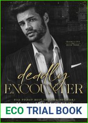 Deadly Encounter (Deadly Love #3)