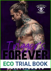 Trigger|s Forever: Desert Outlaws Book Two (Desert Outlaws MC 2)