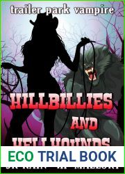 Hillbillies and HellHounds (Trailer Park Vampire, #2)