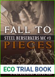 Fall to Pieces (Steel Berserkers MC Book 3)