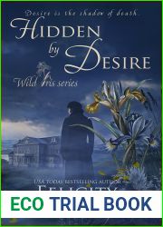 Hidden By Desire (Wild Iris #2)