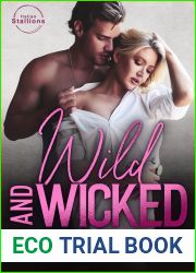 Wild and Wicked (Italian Stallions, #4)