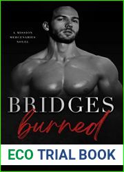 Bridges Burned (Mission Mercenaries, #3)