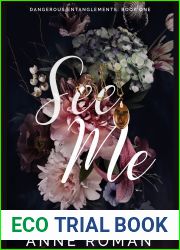 See Me (Dangerous Entanglements #1)