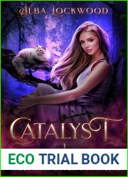 Catalyst (Tales of a Witch|s Familiar #1)