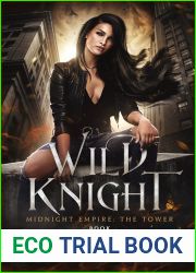 Wild Knight (Midnight Empire: The Tower, #1)