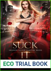 Suck It (Shadow Guild: Vampire Bride #2)