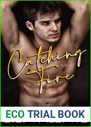 Catching Fire (Hometown Heat, #2)
