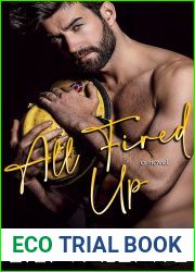 All Fired Up (Hometown Heat, #1)