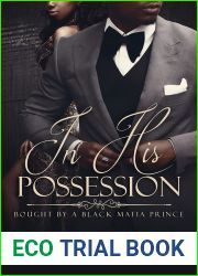 In His Possession: Bought by a Black Mafia Prince (Black Mayhem Mafia Saga, #1)