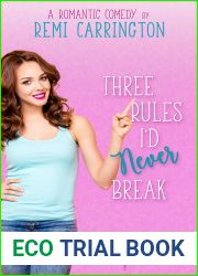 Three Rules I|d Never Break (Never Say Never, #5)