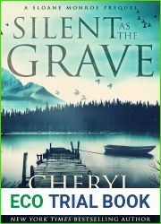 Silent as the Grave (Sloane Monroe Prequel .5)