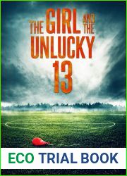 The Girl and the Unlucky 13 (Emma Griffin FBI Mystery, #13)